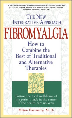 Fibromyalgia: How to Combine the Best of Traditional and Alternative Therapies
